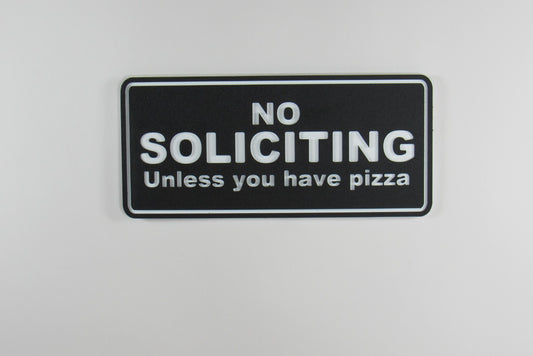 Funny No Soliciting Sign | HDPE Outdoor Fence Garden Sign (11x5")